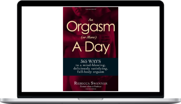 Rebecca Swanner – An Orgasm (or more) A Day
