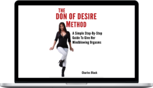 Charles Black – The Don of Desire Method