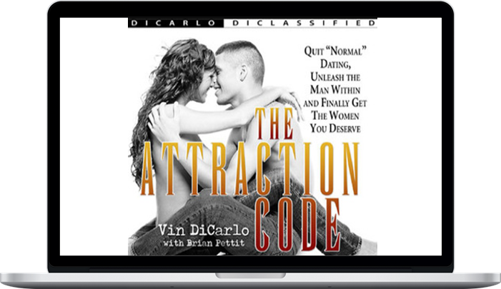 Vin DiCarlo – The Attraction Code | Dating Course