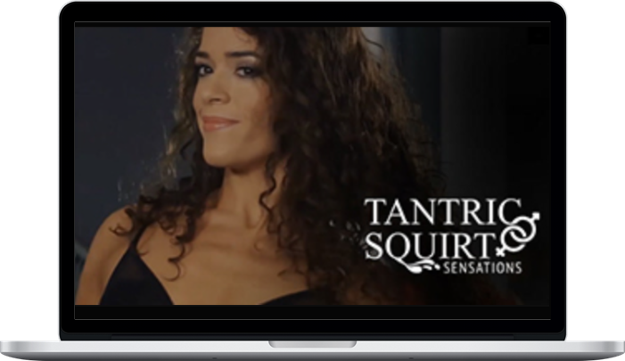 Gabrielle Moore - Tantric Squirt Sensation