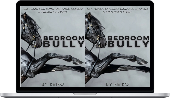 Keiko – Bedroom Bully Tonic