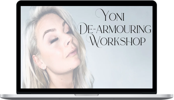 Alexandra Skoeld – Yoni De-Armouring Workshop