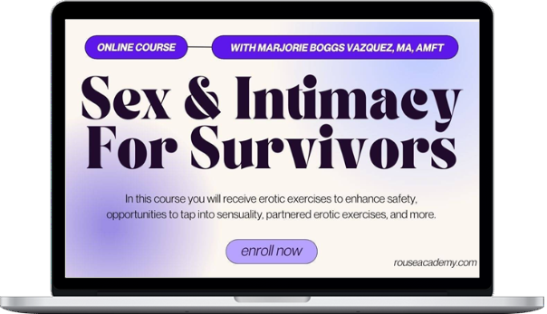 Rouse Academy – Sex And Intimacy For Survivors