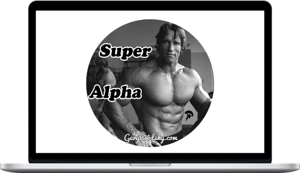 Gary Brodsky – Super Alpha