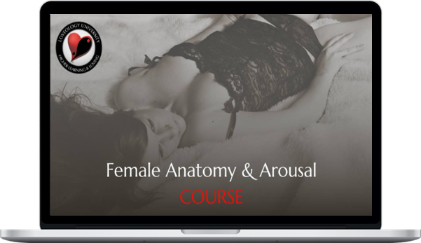 Loveology University – Female Anatomy & Arousal