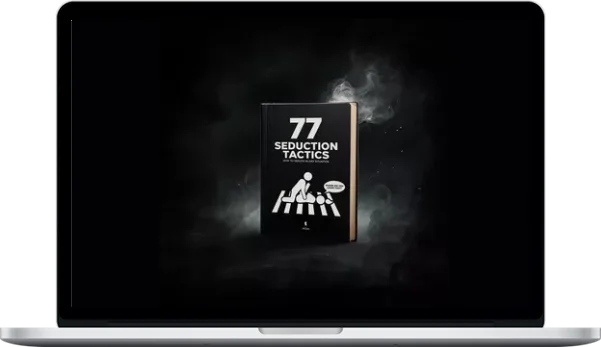 Scalla Digital – 77 Seduction Tactics