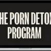 Connor Beaton – The Porn Detox Program: Self Study