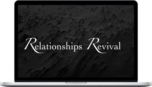 Relationships Revival 2.0